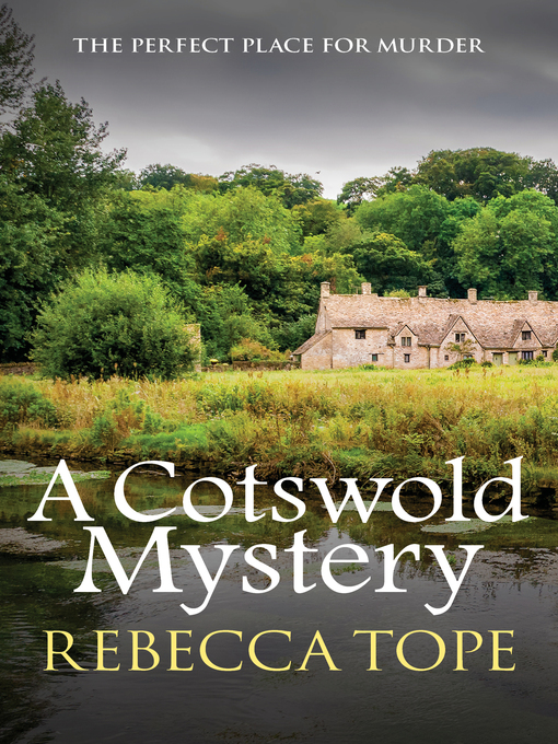 Title details for A Cotswold Mystery by Rebecca Tope - Available